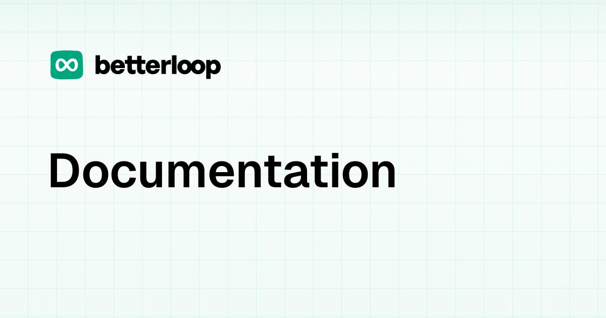 Docs - Better Loop